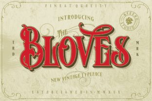 Bloves: The Vintage Display Font Redefining Authenticity in Modern Design
