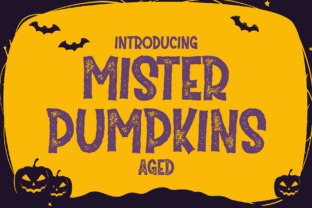 Mister Pumpkins Aged: Halloween Typography with Authentic Character