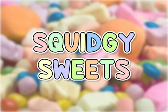 Squidgy Sweets: A Playful Yet Purposeful Font for Human-Centered Design