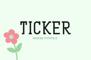 Ticker: A Fresh Display Font Built for Real-World Impact